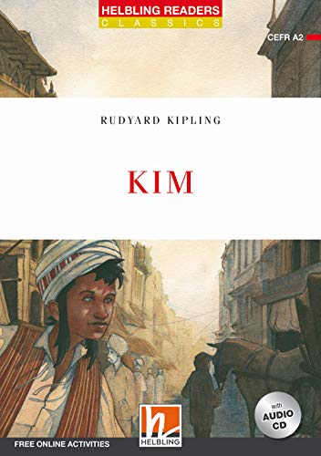 Kim, mit 1 Audio-CD: Helbling Readers Red Series / Level 3 (A2) (Helbling Readers Classics) von Helbling Verlag GmbH